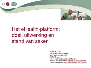 Het eHealth-platform: doel, uitwerking en stand van zaken