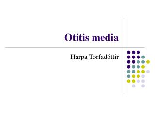 Otitis media