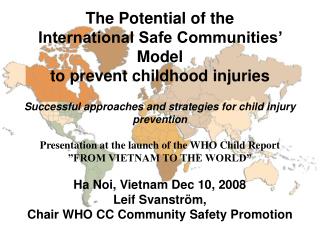 The Potential of the International Safe Communities’ Model to prevent childhood injuries