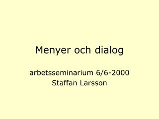 Menyer och dialog