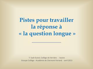 Pistes pour travailler la réponse à « la question longue »