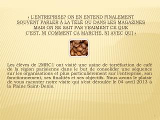 Découverte de l’entreprise