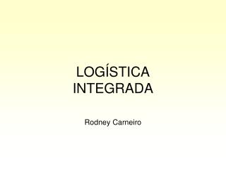 LOGÍSTICA INTEGRADA