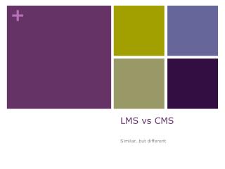 LMS vs CMS