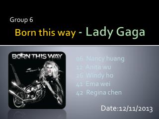 Born this way - Lady G aga