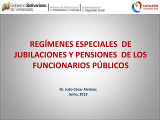 REGÍMENES ESPECIALES DE JUBILACIONES Y PENSIONES DE LOS FUNCIONARIOS PÚBLICOS