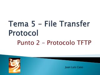 Tema 5 – File Transfer Protocol