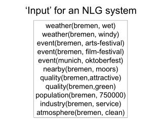 ‘Input’ for an NLG system