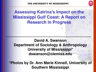 Assessing Katrina’s Impact on the Mississippi Gulf Coast: A Report on Research in Progress