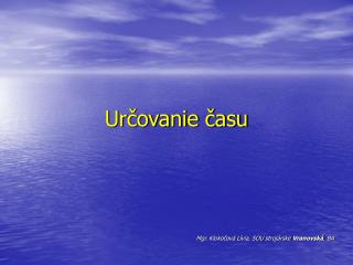 Určovanie času
