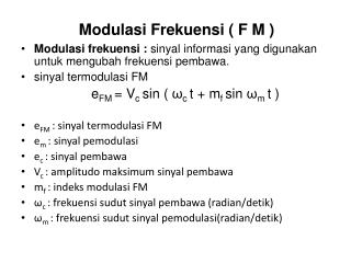 Modulasi Frekuensi ( F M )