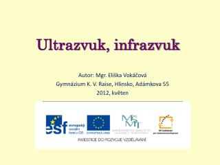Ultrazvuk, infrazvuk