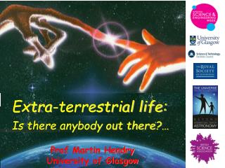 Extra-terrestrial life: Is there anybody out there?…