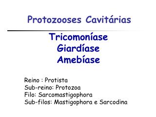 Tricomoníase Giardíase Amebíase