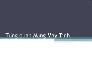 Tổng quan Mạng Máy Tính