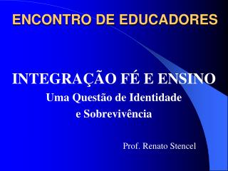ENCONTRO DE EDUCADORES