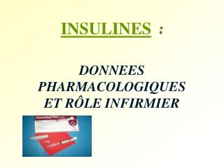 DONNEES PHARMACOLOGIQUES ET RÔLE INFIRMIER