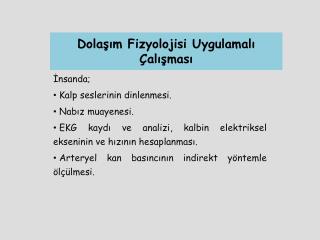 Dolaşım Fizyolojisi Uygulamalı Çalışması