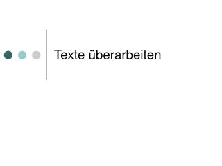 Texte überarbeiten