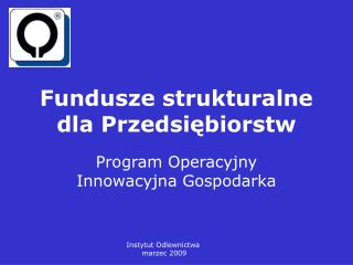 Fundusze strukturalne dla Przedsiębiorstw