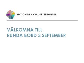 Välkomna till Runda bord 3 september