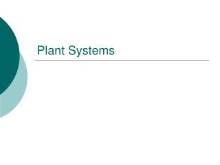 Plant Systems