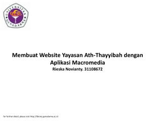 Membuat Website Yayasan Ath-Thayyibah dengan Aplikasi Macromedia Rieska Novianty. 31108672