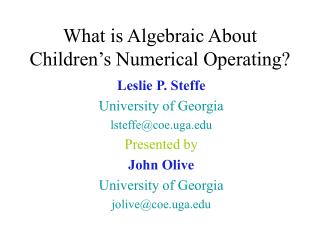 What is Algebraic About Children’s Numerical Operating?
