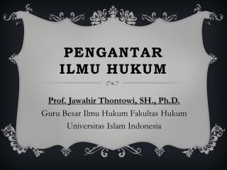 PENGANTAR ILMU HUKUM