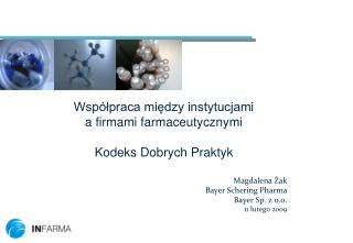 Współpraca między instytucjami a firmami farmaceutycznymi Kodeks Dobrych Praktyk