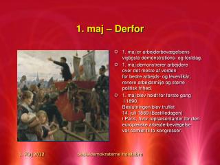 1. maj – Derfor