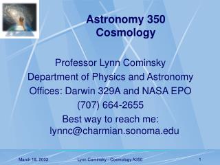 Astronomy 350 Cosmology