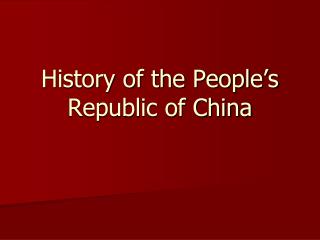 History of the People’s Republic of China