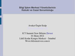 Bilgi İşlem Merkezi Yöneticilerinin Hukuki ve Cezai Sorumluluğu