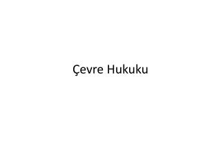 Çevre Hukuku