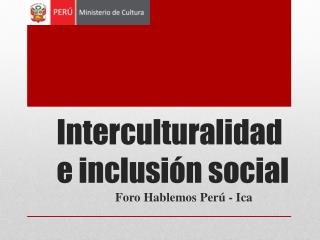 Interculturalidad e inclusión social