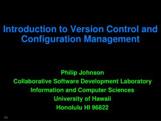 Introduction to Version Control and Configuration Management