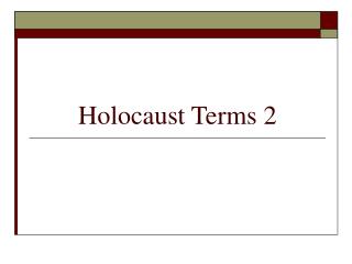 Holocaust Terms 2