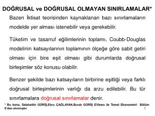 DOĞRUSAL ve DOĞRUSAL OLMAYAN SINIRLAMALAR*