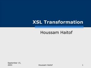 XSL Transformation