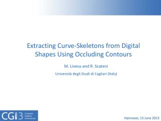 Extracting Curve- Skeletons from Digital Shapes Using Occluding Contours