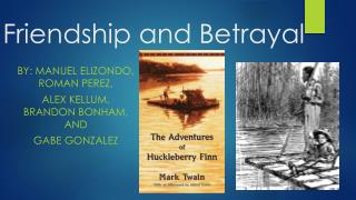 Friendship and Betrayal