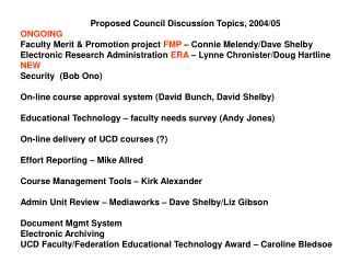 Proposed Council Discussion Topics, 2004/05 ONGOING