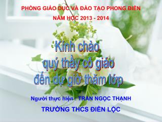 PHÒNG GIÁO DỤC VÀ ĐÀO TẠO PHONG ĐIỀN NĂM HỌC 2013 - 2014
