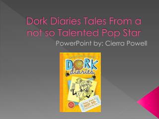 Dork Diaries Tales From a not so Talented Pop Star