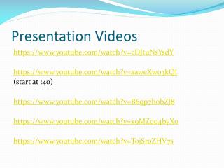 Presentation Videos