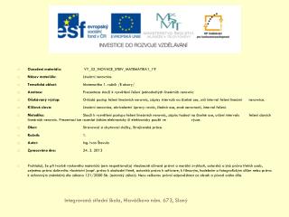 Označení materiálu: VY_32_INOVACE_STEIV_MATEMATIKA1_19 Název materiálu: 	Lineární nerovnice.