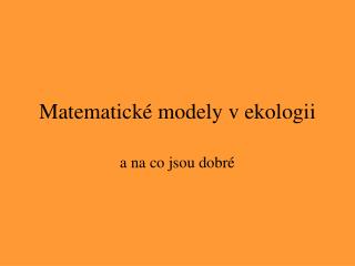 Matematické modely v ekologii
