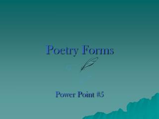 Poetry Forms