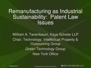 Remanufacturing as Industrial Sustainability: Patent Law Issues